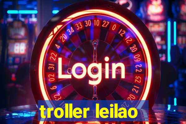 troller leilao